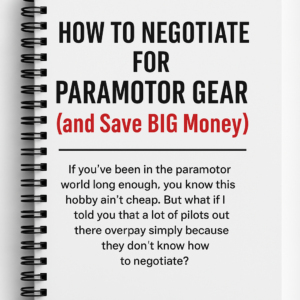 How to Negotiate for Paramotor Gear & Save BIG Money – The Ultimate Guide